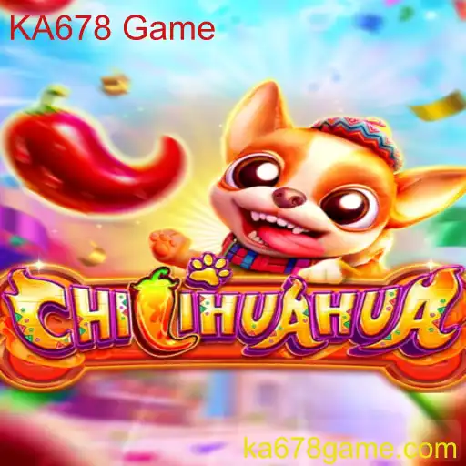 CHILIHUAHUA: Descubra o Fascinante Mundo do KA678 Game